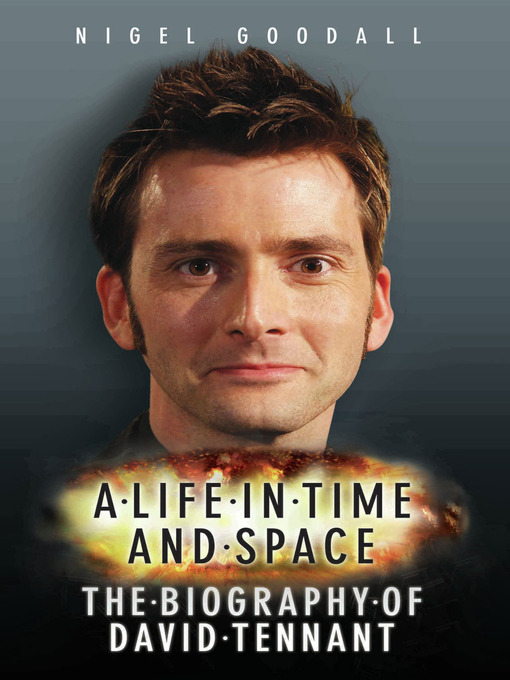 Cover image for A Life in Time and Space--The Biography of David Tennant